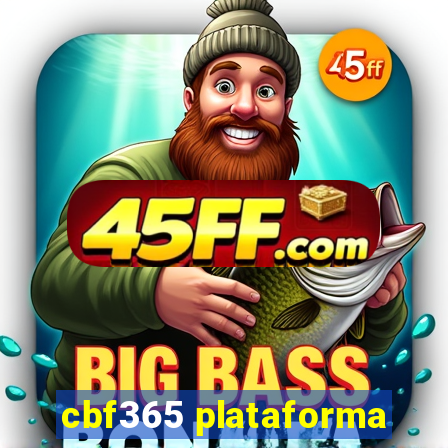 cbf365 plataforma